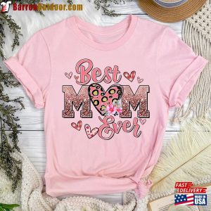 Best Mom Ever Shirt Gift Mama Sweatshirt Unisex