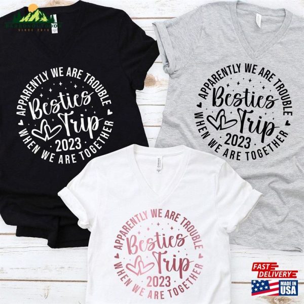 Besties Trip 2023 V Neck Shirt Girls T-Shirts T-Shirt Unisex