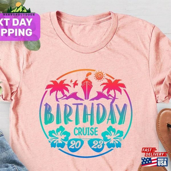 Birthday Cruise 2023 Shirt Vacation Matching Family Outfits Unisex T-Shirt