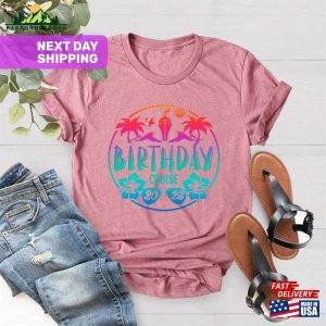 Birthday Cruise 2023 Shirt Vacation Matching Family Outfits Unisex T-Shirt