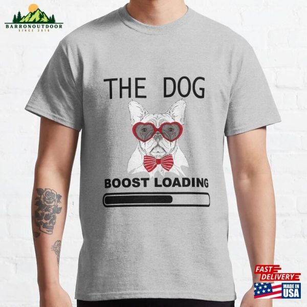 Boost Loading Classic T-Shirt Sweatshirt Unisex