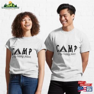 Camp Is My Happy Place Classic T-Shirt Hoodie Unisex