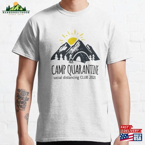 Camp Quarantine Classic T-Shirt Sweatshirt