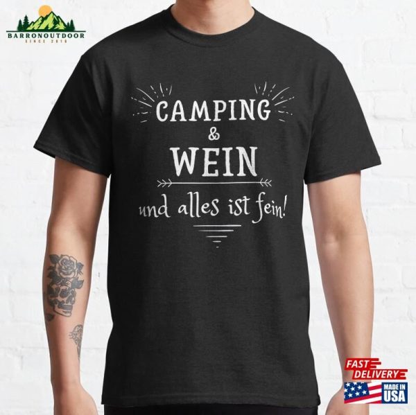 Camping And Wine For Campers Lovers Classic T-Shirt Sweatshirt