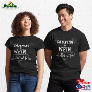 Camping And Wine For Campers Lovers Classic T-Shirt Sweatshirt