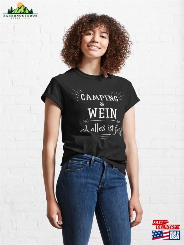 Camping And Wine For Campers Lovers Classic T-Shirt Sweatshirt