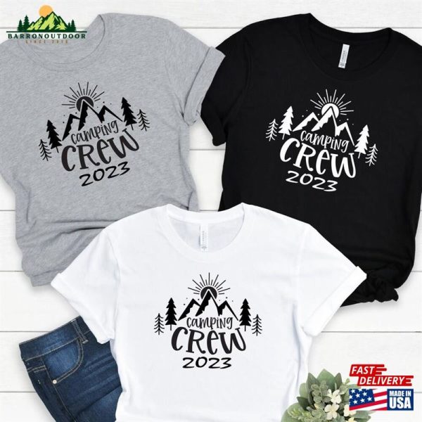 Camping Crew 2023 Shirt Squad Family Shirts Unisex Classic