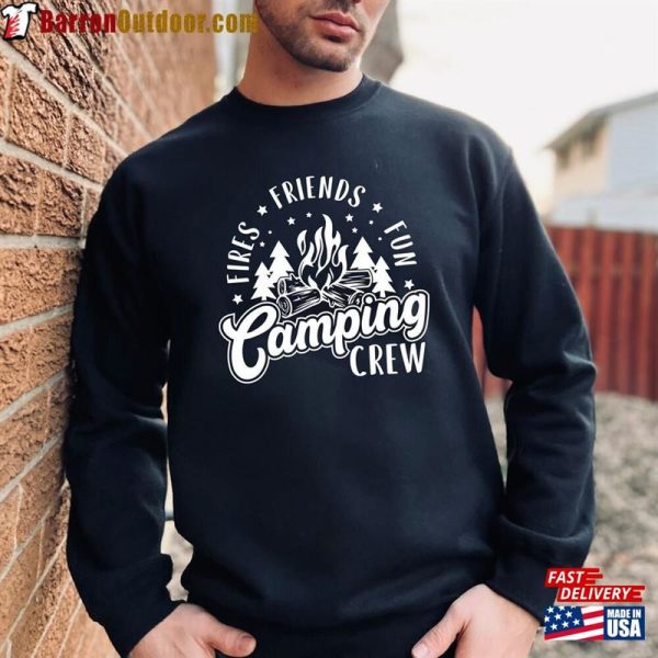 Camping Crew Sweatshirt Fires Friends Fun Campfire T-Shirt Hoodie