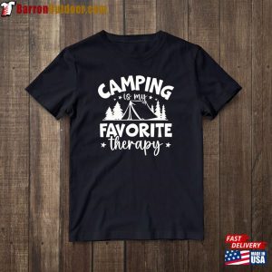 Camping Is My Favorite Therapy Shirt Fun Springtime Mountain Tshirt Bag T-Shirt Classic