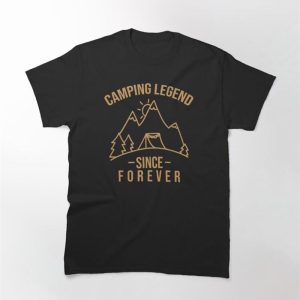 Camping Legend Since Forever Cool Design Classic T-Shirt