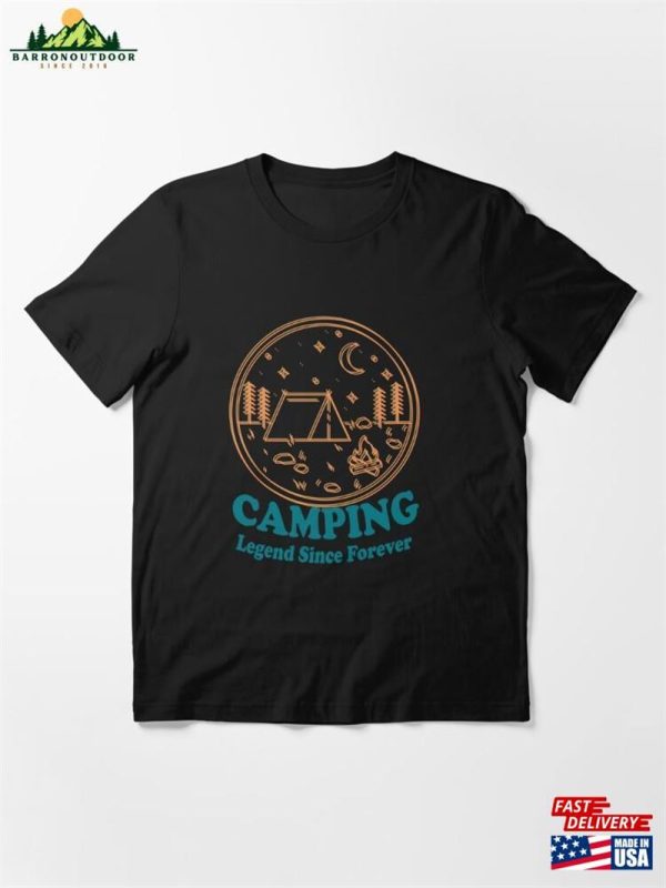 Camping Legend Since Forever Essential T-Shirt Classic Hoodie