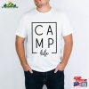 Camping Life Shirt Travel T-Shirt Sweatshirt