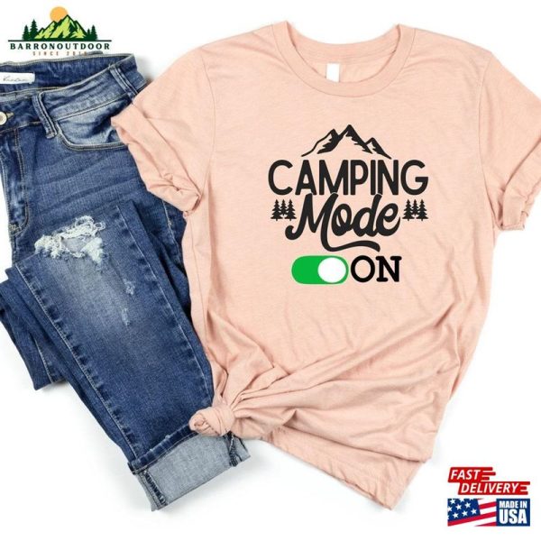 Camping Mode On Shirt Squad Family Shirts Unisex T-Shirt