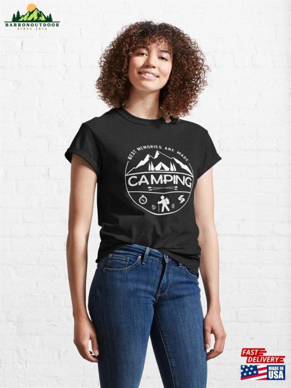 Camping T Shirt Make Memories Classic T-Shirt Unisex