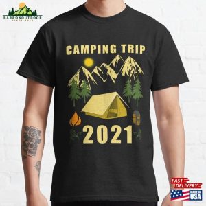 Camping Trip 2021 Classic T-Shirt Unisex