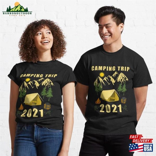 Camping Trip 2021 Classic T-Shirt Unisex