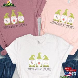 Camping With My Gnomies Gnomes Gnome Shirt Hoodie T-Shirt