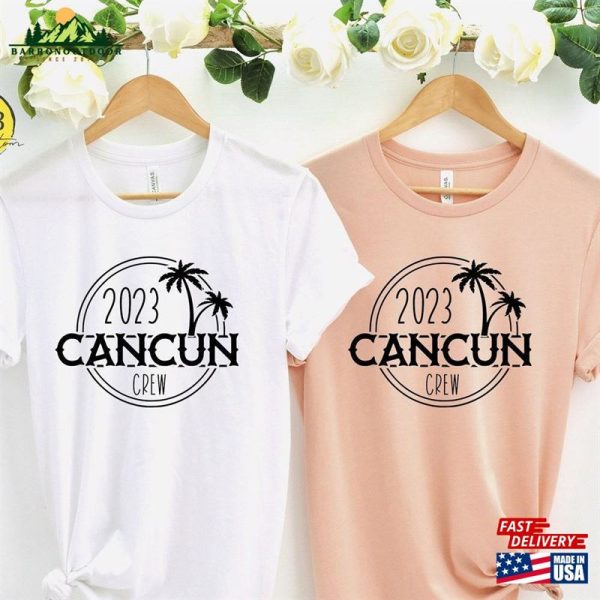 Cancun Crew 2023 Shirt Palm Tree Family Vacation Shirts T-Shirt Hoodie