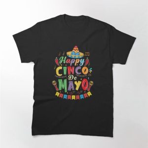 Cinco De Mayo Fiesta Surprise Camisa 5 Viva Mexico Classic T-Shirt Hoodie