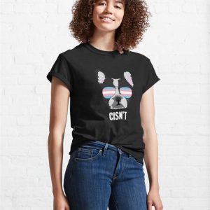 Cisnt Funny Boston Terrier Dog Trans Pride Flag Classic T Shirt Sweatshirt 4