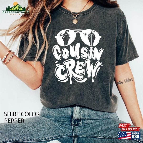 Cousin Crew Comfort Colors Shirt Girls Trip Women Vacation Sweatshirt T-Shirt