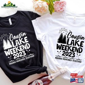 Cousin Weekend 2023 Shirt Summer Trip Tee Lake Life T-Shirt Hoodie Unisex