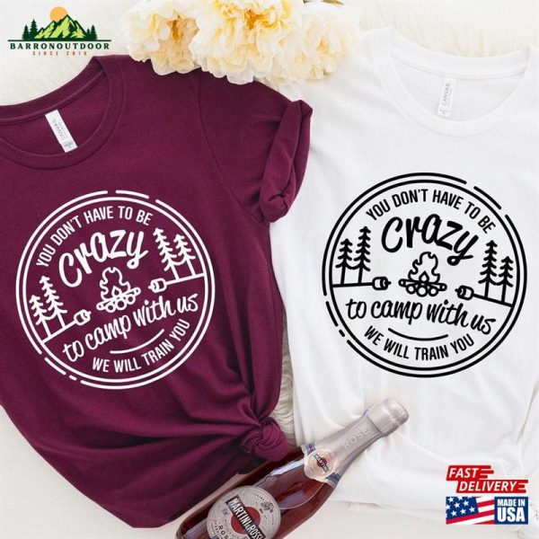 Crazy Camping Friends Tshirt Family Camp Tent Life Marshmallow Campfire Firepit Shirt T-Shirt Unisex