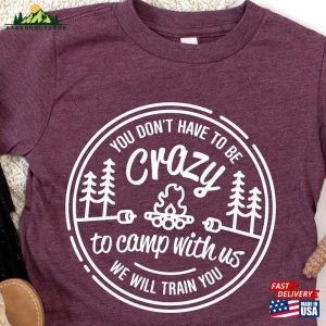 Crazy Camping Friends Tshirt Family Camp Tent Life Marshmallow Campfire Firepit Shirt T-Shirt Unisex