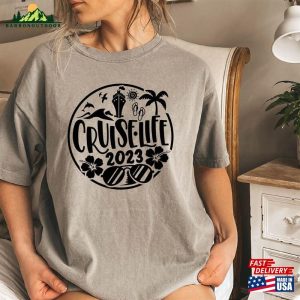 Cruise Life 2023 Comfort Colors Shirt Girls Trip Women Vacation Sweatshirt Unisex 4