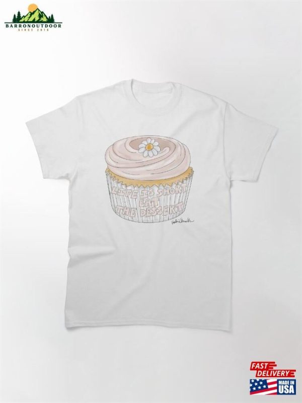 Cupcake Classic T-Shirt Sweatshirt