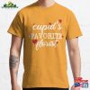 Cupid’s Favorite Florist Classic T-Shirt
