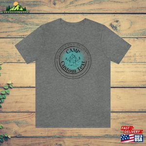 Custom Camp Shirt T Shirt Camping Classic 4