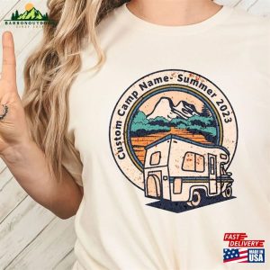 Custom Camper Shirt Camping Matching Tees For The Whole Family Vacay Unisex T-Shirt