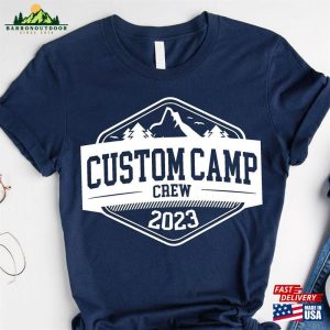 Custom Camping Shirts Personalized Camp Crew With Date Location Tees Hoodie Sweatshirt