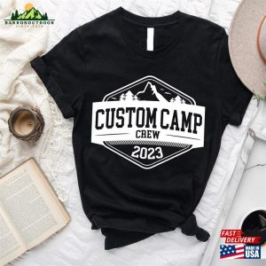 Custom Camping Shirts Personalized Camp Crew With Date Location Tees Hoodie Sweatshirt 3