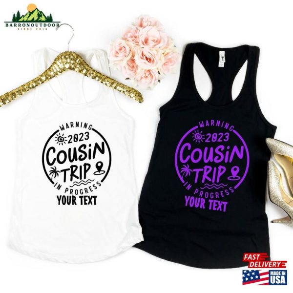 Custom Warning Cousin Trip 2023 In Progress Shirts Women Vacation Tank Top Travel Classic Unisex