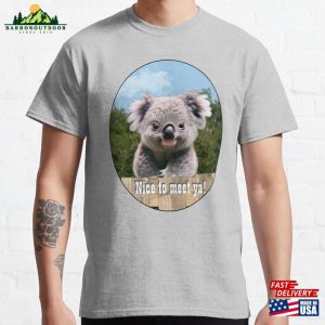 Cute Baby Koala Greeting Classic T-Shirt Unisex Sweatshirt