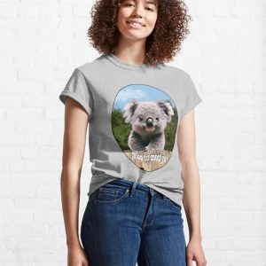 Cute Baby Koala Greeting Classic T Shirt Unisex Sweatshirt 4