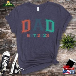 Dad Est 2023 Shirt Funny Mens Unisex Classic 4