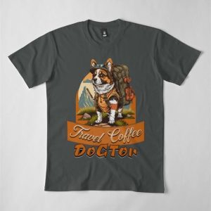 Dogtor Travel Coffee 2023 Desing For Dog Lovers Premium T Shirt Hoodie 4