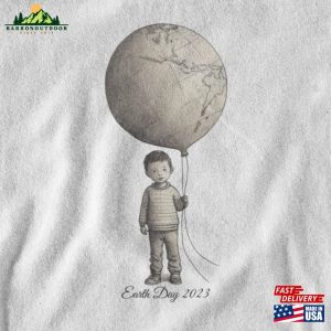 Earth Day 2023 T Shirt Classic Hoodie 4