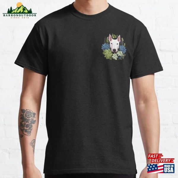 English Bull Terrier And Succulents Classic T-Shirt Hoodie