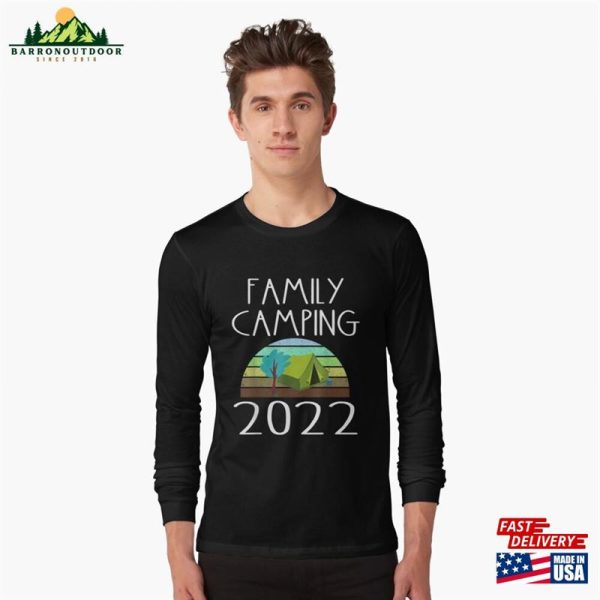 Family Camping 2022 Matching Vacation Tent Camp Trip Long Sleeve T-Shirt Unisex