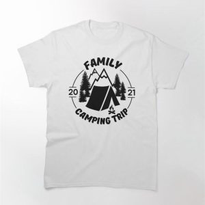 Family Camping Trip 2021 Classic T-Shirt Unisex