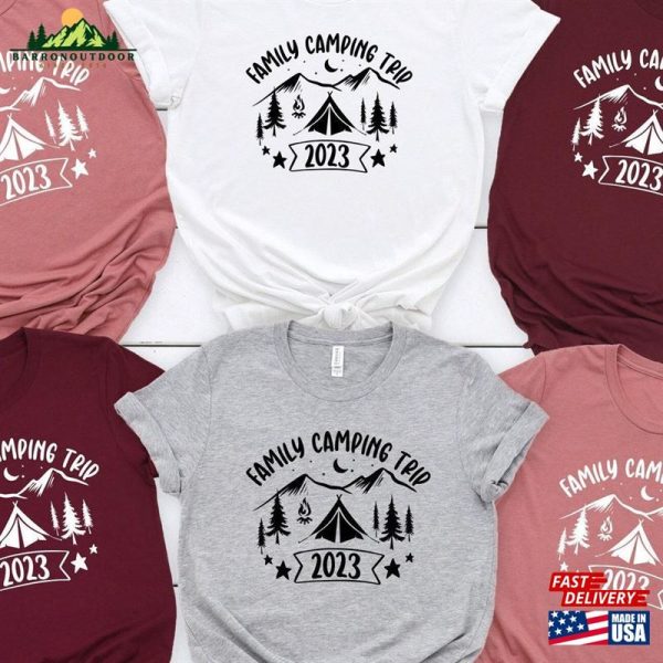 Family Camping Trip 2023 Shirt Shirts Group Classic Unisex