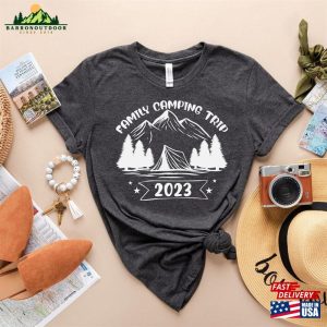 Family Camping Trip 2023 Shirts Shirt Adventure Unisex Classic