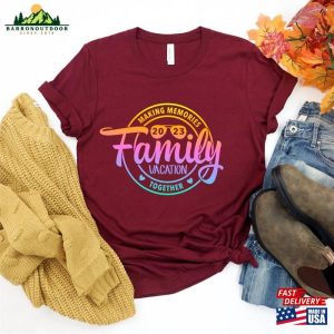 Family Vacation 2023 Making Memories Together Shirt Cruise Shirts Holiday Unisex Hoodie