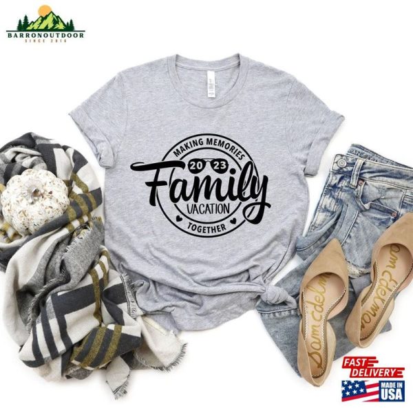 Family Vacation 2023 Making Memories Together Shirt Cruise Shirts Holiday Unisex Hoodie