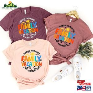 Family Vacation 2023 Making Memories Together Shirt Shirts Funny Travel T-Shirt Unisex