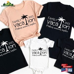 Family Vacation 2023 Shirt Making Memories Together Shirts For Unisex T-Shirt